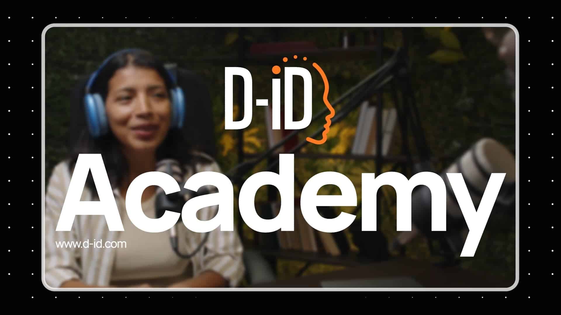A woman wearing headphones speaks into a microphone in a studio, as "D-ID Academy" and “stg.d-id.com” appear over the image—highlighting a webinar on how AI avatars are reshaping the marketing funnel.